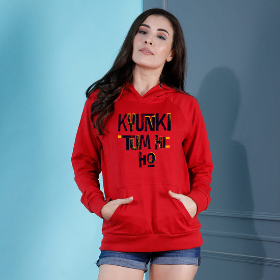Kyunki Tum Hi Ho Hoodies For Women