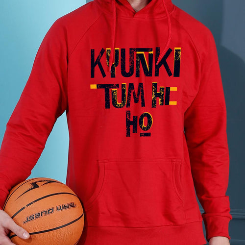 Kyunki Tum Hi Ho Hoodies For Men