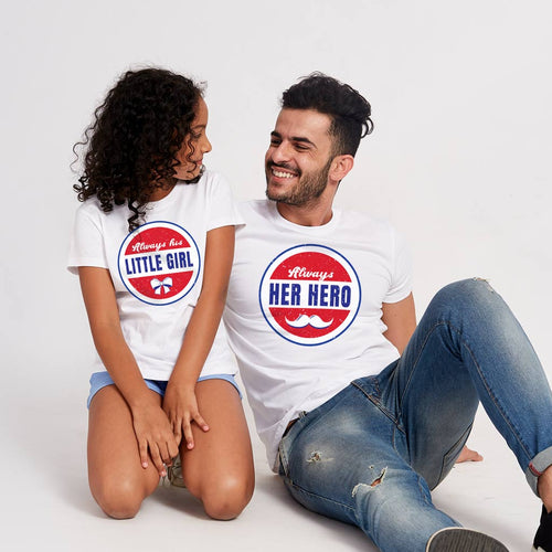 Her Hero/Little Girl, Matching Dad And Daughter Tees