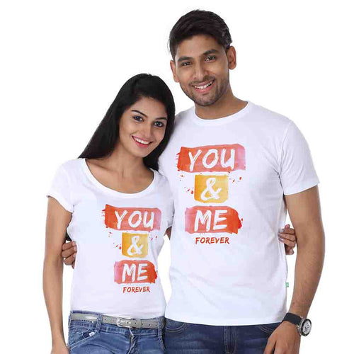 You and Me forever Tees