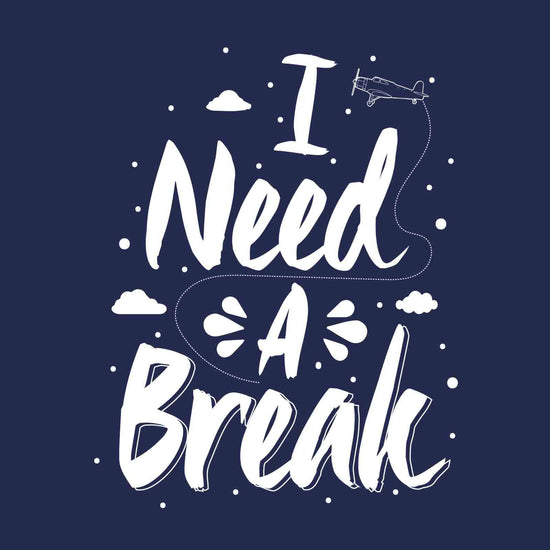 I Need a Break/Me Too Tees
