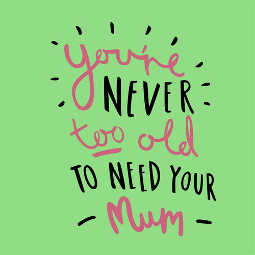Never Too Old Mom & Daughter Bodysuit And Tees