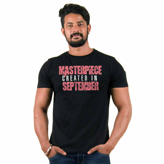 Masterpiece Created In September Tee