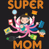 Super Mom Tee for Womens