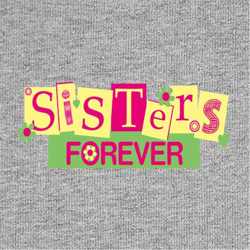 T-Shirt - Sisters Forever Tees