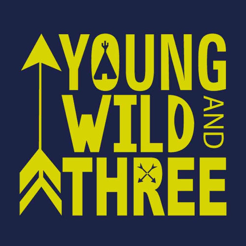 T-Shirt - Young Wild And Three Tees