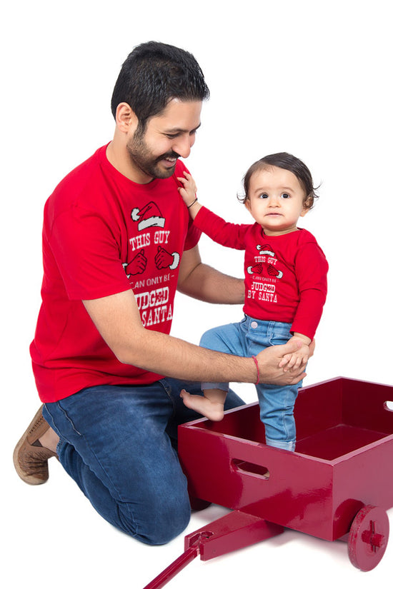 Judged By Santa , Dad And Baby Bodysuit And Tee