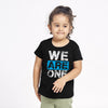 We are One family Tees For Kid Daughter