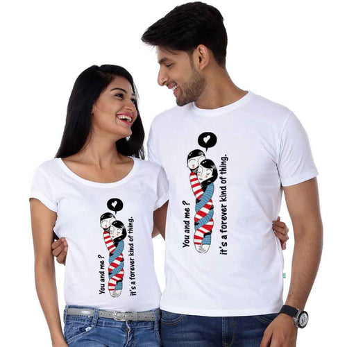 You And Me It's Forever  Couple Tees