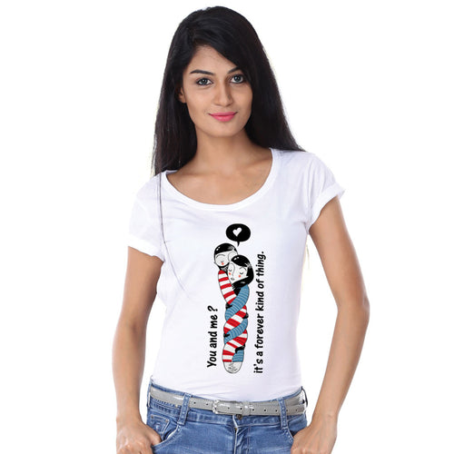 You And Me It's Forever  Couple Tees For Women