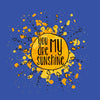 You are my Sunshine Tee For Mens