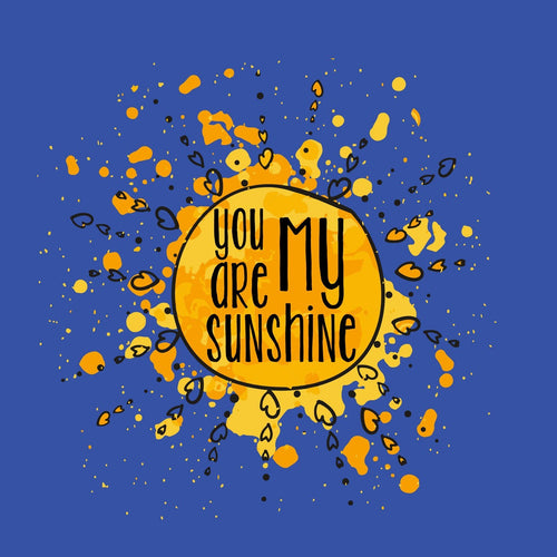 You Are My Sunshine Tee For Mens