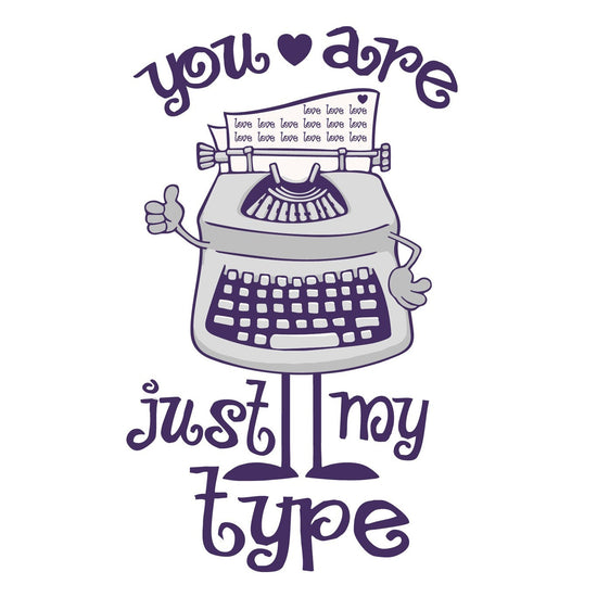 Your'e my Type Tee for Men